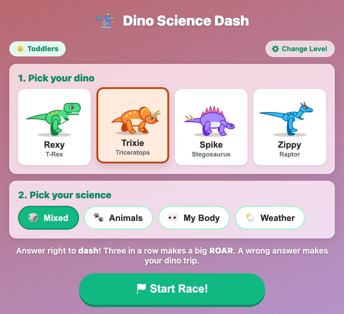 the Dino Science Dash setup screen at the Toddlers level, with Trixie the Triceratops picked and Animals, My Body and Weather chips