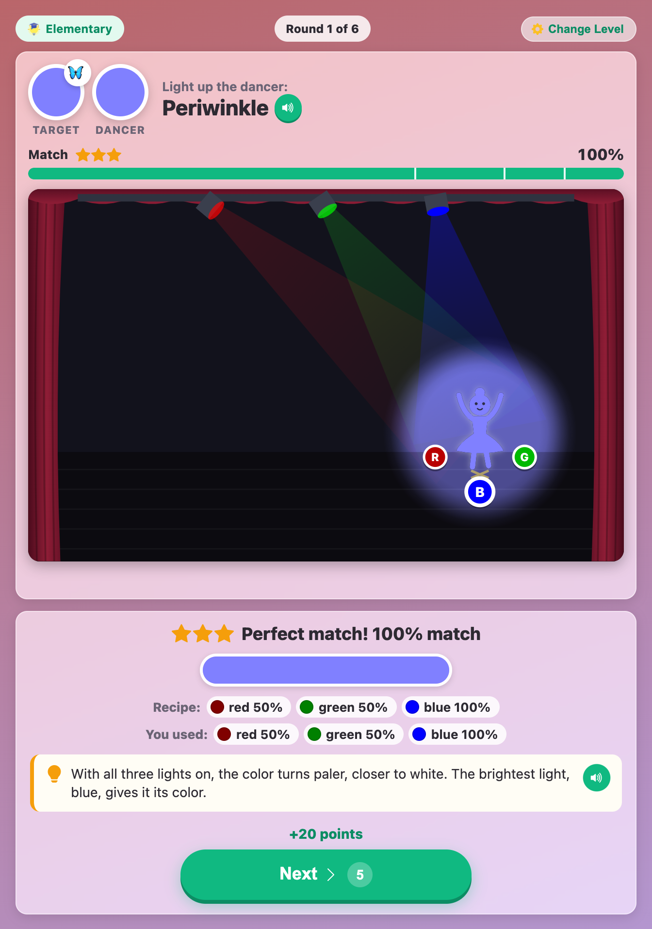 a perfect Periwinkle match, with the recipe red 50 percent, green 50 percent and blue 100 percent under the stage