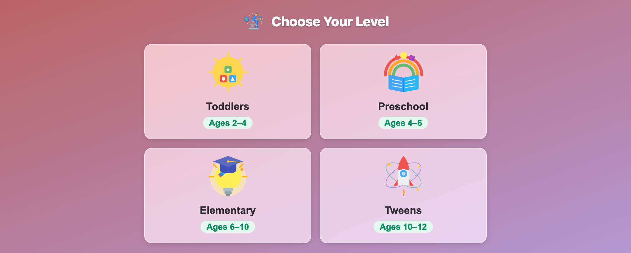 the Choose Your Level screen in Heartbeat Lab for kids, with Toddlers, Preschool, Elementary and Tweens cards